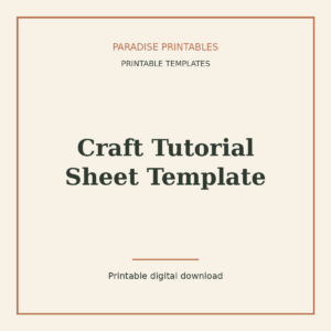 Craft Tutorial Sheet Template